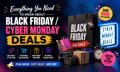 Everything You Need to Know About Black Friday/Cyber Monday Deals Banner