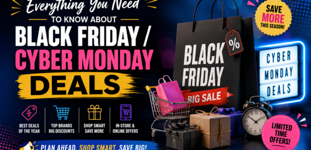 Everything You Need to Know About Black Friday/Cyber Monday Deals Banner